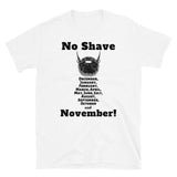 No Shave all months short sleeve beard T-Shirt